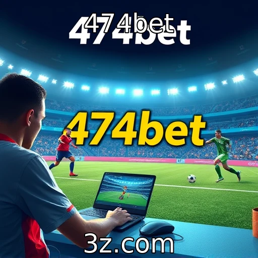 474bet Apostas esportivas: análises que podem mudar seu jogo